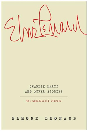 Book Cover_Charlie Martz and Other Stories by Elmore Leonard