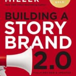 Book Cover: Building a Story Brand 2.0 by Donald Miller