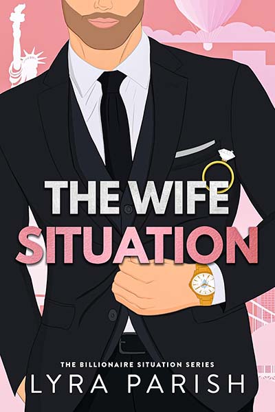 Book Review: The Wife Situation By Lyra Parish