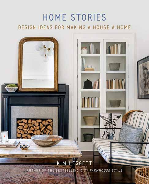 Book cover of Home Stories Design Ideas For Making A House A Home by Kim Leggett