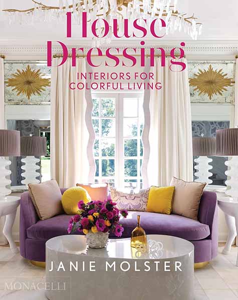 Book cover of House Dressing Interiors For Colorful Living by Janie Molster