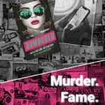 Tabloid-style pin with layered text: “Murder. Fame. Conspiracy?”