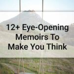 Empty tree swing in the mountains with text overlay: 12+ eye-opening autobiography books to make you think