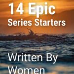 Close up of water at sunset with text overlay Introducing 14 epic series starters written by women