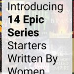 Collage of book covers with text overlay 1st books in epic series by women