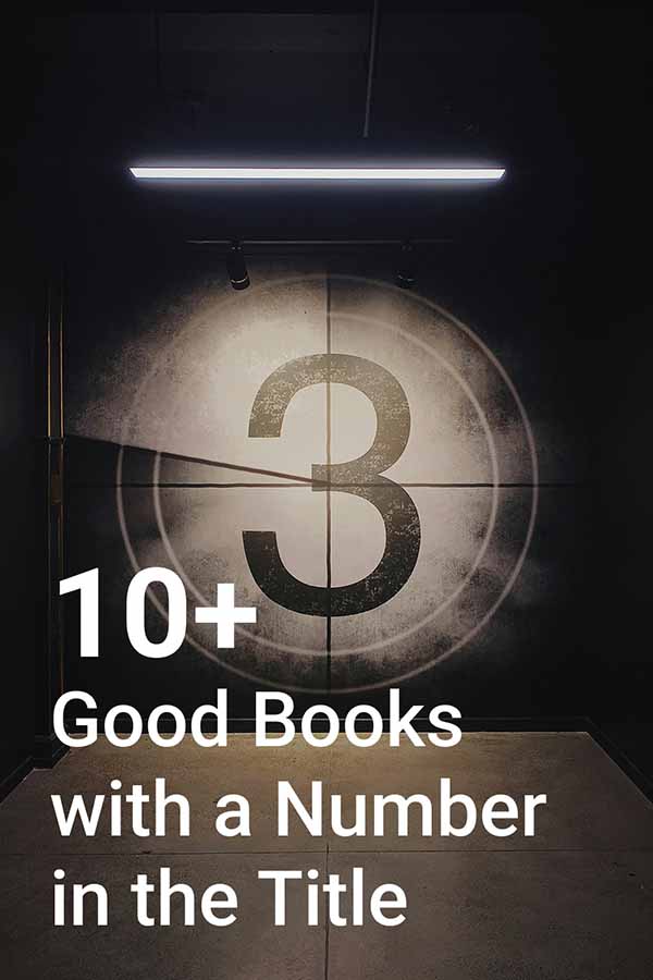Selected: 10+ Good Books with a Number in the Title