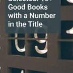 Flip numbers close-up. Overlay text: 10+ Good Books With A Number In The Title