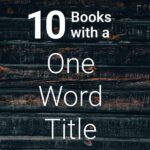 Wood wall with words carved into it with text overlay - 10 books with a one word title