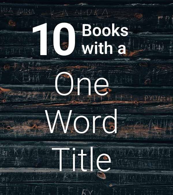 Wood wall with words carved into it with text overlay - 10 books with a one word title