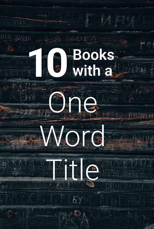 10 New Books with Tempting One-Word Titles