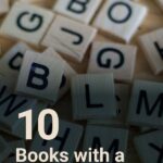 Scrabble tiles with text overlay - 10 books with a one word title