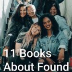A group of friends gathered on stairs with text overlay - 11 books about found family