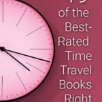 Clock close-up with text overlay 19 of the Best-Rated Time Travel Books Right Now