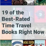 Collage of book covers with text overlay 19 of the Best-Rated Time Travel Books Right Now