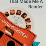 Vintage viewmaster toy with text overlay - 10 Weird Old Books That Made Me A Reader
