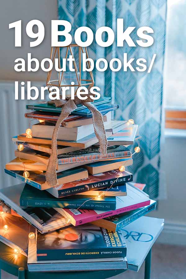 Journey Into The Stacks: 19 Books About Books & Libraries