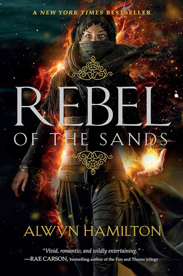 Rebel of the Sands by Alwyn Hamilton