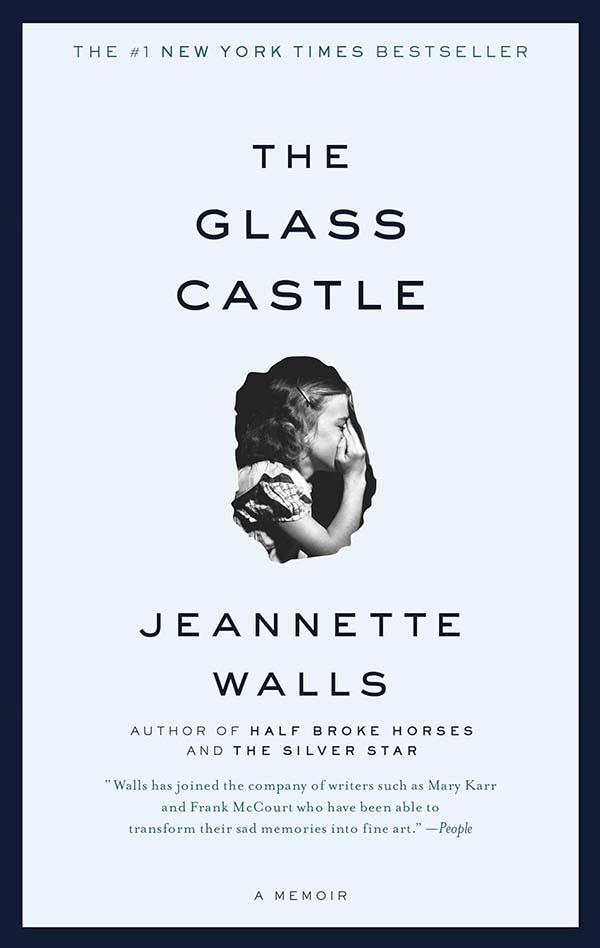 The Glass Castle by Jeanette Walls
