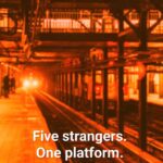 Blurry train station with orange overlay and text: Book Review: Five By Ilona Bannister. Five Strangers. One Platform. One life about to end.