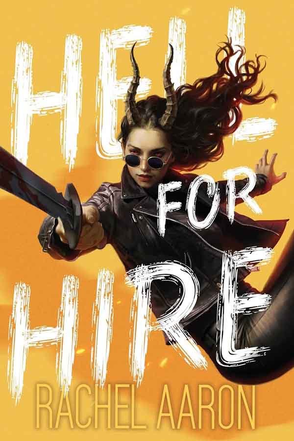 Hell for Hire by Rachel Aaron