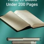 Stack of books with overlay text: Be Delighted By These 17 Books Under 200 Pages