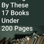 Shelf of books with overlay text: Be Delighted By These 17 Books Under 200 Pages