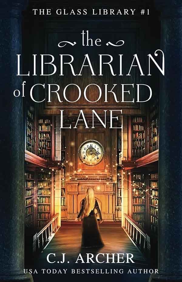 The Librarian of Crooked Lane by CJ Archer