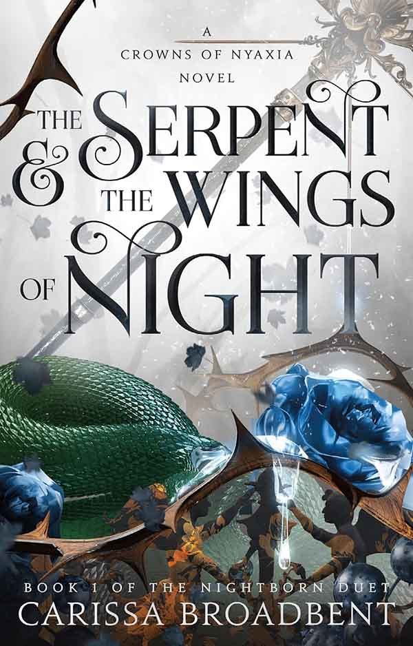 The Serpent on Wings of Night by Carissa Broadbent