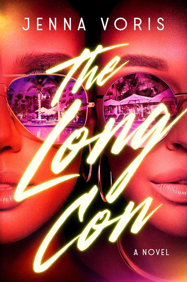 Sun, Scams & Shaky Stakes: A Review of The Long Con by Jenna Voris
