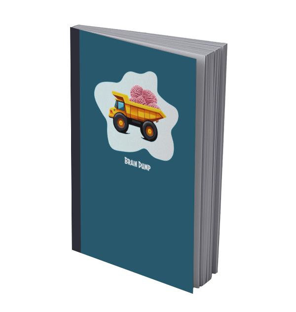 Notebook with an illustrated toy dump truck filled with cartoon brains and the words "Brain Dump"