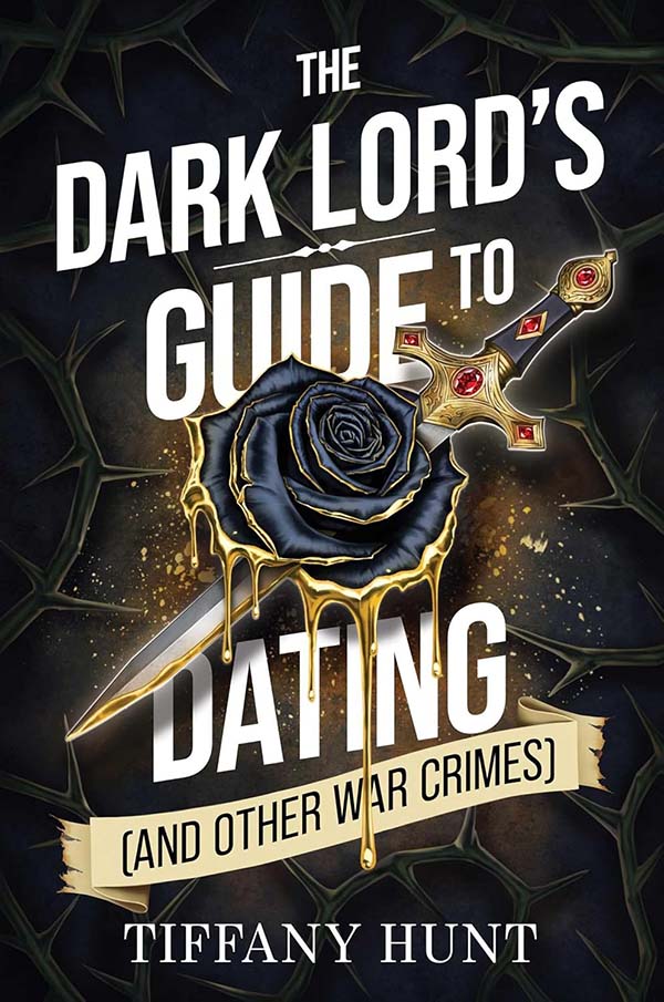Villain POV, Forced Marriage, and Feelings: Why The Dark Lord’s Guide to Dating Works (Mostly)