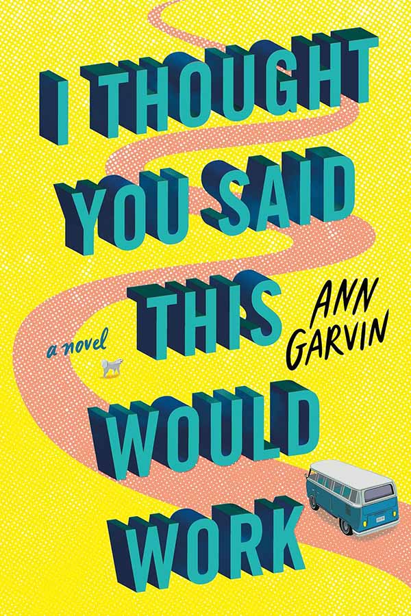 I Thought You Said This Would Work Review: A Road Trip, Rekindled Friendship, and a Surprisingly Cozy Adventure