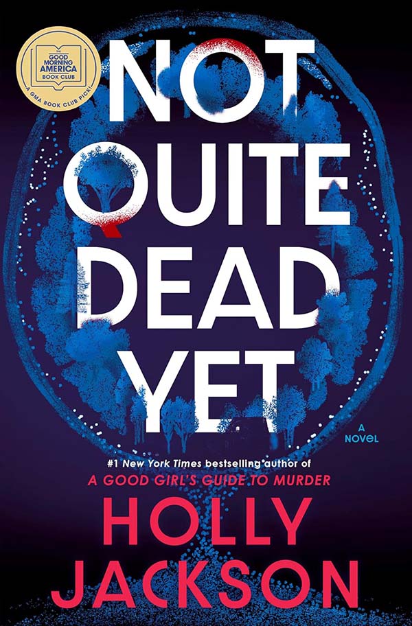 Not Quite Dead Yet Review: A Thriller That Gets the Cover (and the Mystery) Exactly Right
