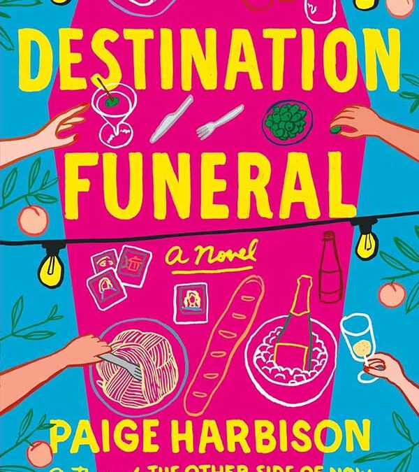 Destination Funeral by Paige Harbison