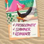 Problematic Summer Romance_Review
