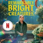 Remarkably Bright Creatures by Shelby Van Pelt_Netflix