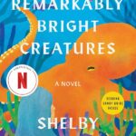 Remarkably Bright Creatures by Shelby Van Pelt_Netflix