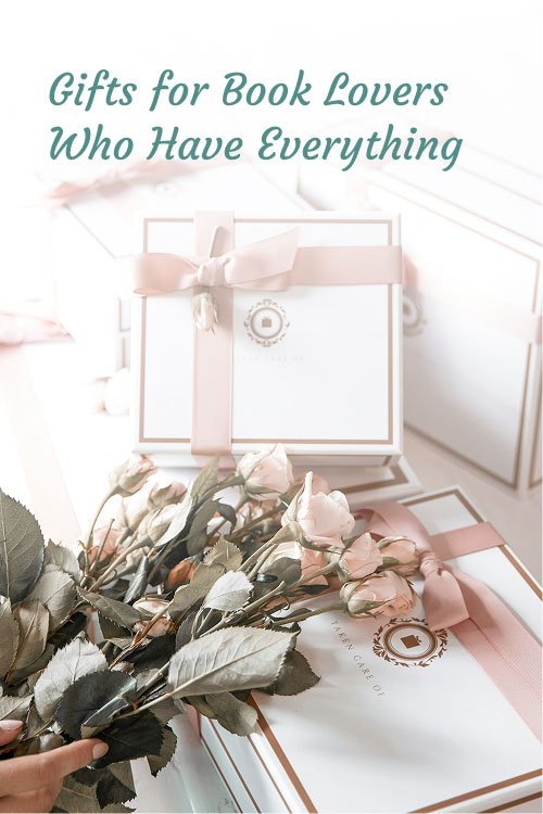 Gifts for Book Lovers Who Have Everything